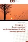 Entreprise et Communication environnementale:Analyse sémiopragmatique