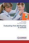 Evaluating First Aid Practice in Schools