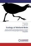 Ecology of Wetland Birds