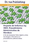 Proyecto de Reformas ley 3909. Procedimiento Administrativo de Mendoza