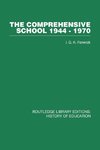 The Comprehensive School 1944-1970