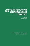 Popular Education and Socialization in the Nineteenth Century