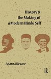 History and the Making of a Modern Hindu Self