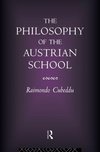 The Philosophy of the Austrian School