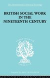 British Social Work in the Nineteenth Century