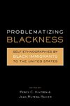 Problematizing Blackness