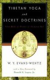 Lopez, D: Tibetan Yoga and Secret Doctrines