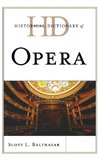 Historical Dictionary of Opera