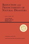 Rundle, J: Reduction And Predictability Of Natural Disasters