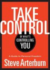 Take Control of What's Controlling You