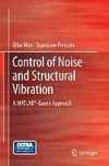 Control of Noise and Structural Vibration