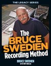 The Bruce Swedien Recording Method