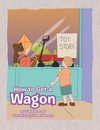 How to Get a Wagon