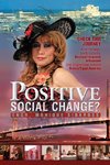 Positive Social Change?
