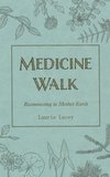 Medicine Walk