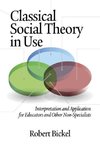 Classical Social Theory in Use