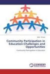 Community Participation in Education:Challenges and Opportunities