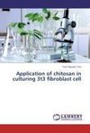 Application of chitosan in culturing 3t3 fibroblast cell