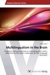 Multilingualism in the Brain