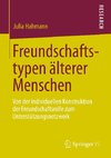 Freundschaftstypen älterer Menschen