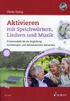 Aktivieren mit Sprichwörtern, Liedern und Musik