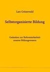 Selbstorganisierte Bildung