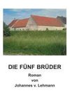 Die fünf Brüder