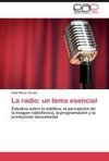 La radio: un tema esencial