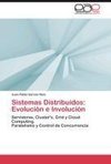 Sistemas Distribuidos: Evolución e Involución