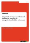 Geopolitische Zwangslage und nationale Identität: Die Konturen der innenpolitischen Konflikte in Armenien