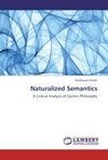 Naturalized Semantics