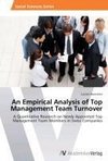 An Empirical Analysis of Top Management Team Turnover