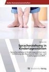 Spracherziehung in Kindertagesstätten