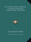 Soldiering and Scribbling a Series of Sketches (LARGE PRINT EDITION)