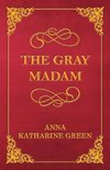 The Gray Madam