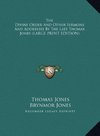 The Divine Order And Other Sermons And Addresses By The Late Thomas Jones (LARGE PRINT EDITION)