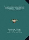 Journal Of Discourses By Brigham Young, His Two Counsellors, The Twelve Apostles, And Others V23 (LARGE PRINT EDITION)