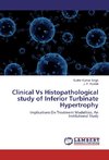 Clinical Vs Histopathological study of Inferior Turbinate Hypertrophy