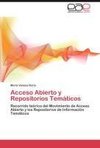 Acceso Abierto y Repositorios Temáticos