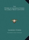 The Works of Laurence Sterne V4 (LARGE PRINT EDITION)