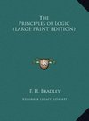 The Principles of Logic (LARGE PRINT EDITION)