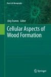 Cellular Aspects of Wood Formation