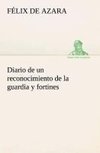 Diario de un reconocimiento de la guardia y fortines