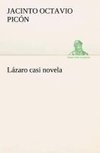 Lázaro casi novela