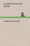 Lázaro casi novela