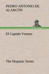 El Capitán Veneno The Hispanic Series