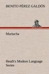 Heath's Modern Language Series: Mariucha