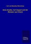 Anna Amalia, Carl August und der Minister von Fritsch