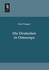 Die Deutschen in Osteuropa