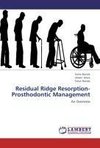 Residual Ridge Resorption-Prosthodontic Management